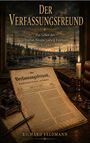 "Der Verfassungsfreund: Das Leben des Christian Nicolai Ludwig Feldmann (1782-1849)" mit historischen Hafen und Kerzenschein.