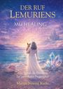 Marga Nerraj Kade: Der Ruf Lemuriens, Buch
