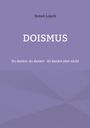 Simon Lojack: Doismus, Buch