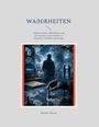 WA(H)RHEITEN. Verdeckte Macht und Geheimdienste. Bild: Mann im Mantel, Überwachungskameras, Hand bewegt Schachfigur auf Karte.