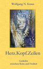 Wolfgang N. Kraus: Herz.Kopf.Zeilen, Buch