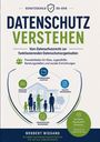 "DATENSCHUTZ VERSTEHEN" oben groß, Infos über Schutzmaßnahmen, Logo mit Schildsymbol, Autor: Norbert Wiegand.