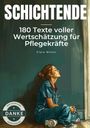 "Schichtende: 180 Texte voller Wertschätzung für Pflegekräfte" von Clara Winter. Illustration einer erschöpften Pflegerin.