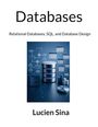 "Databases", "Relational Databases, SQL, and Database Design", "Lucien Sina". Illustration zeigt Datenbankdiagramme.