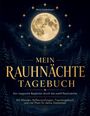 "Mein Rauhnächte Tagebuch" steht in goldener Schrift. Darunter: "Mit Ritualen, Reflexionsfragen und Platz für Gedanken." Oben ein Vollmond umrahmt von Sternen.