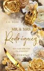 Text: "J.G. Rose, MR. & MRS. Rodríguez, Bis dass der Tod uns scheidet, Roman." Goldene Rose, Granate, Messer.