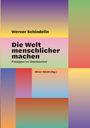 Buchtitel: "Die Welt menschlicher machen". Bunte geometrische Farbflächen als Hintergrund.
