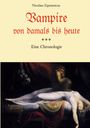 Nicolaus Equiamicus: Vampire von damals bis heute - Eine Chronologie, Buch