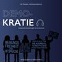 Text: DEMOKRATIE, MEINUNGSFREIHEIT UND MITSPRACHE, SELBSTBESTIMMUNG, KEIN PLATZ FÜR SEXISMUS, HOMOPHOBIE ODER RASSISMUS!  
Silhouetten von Menschen mit Schildern.