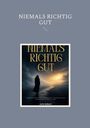 Julia Salbert: Niemals Richtig Gut, Buch