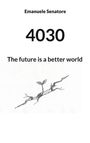 Emanuele Senatore, 4030, "The future is a better world". Illustration: Pflanze wächst aus einem Riss im Boden.