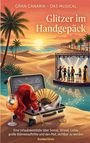 Gran Canaria - Das Musical: Glitzer im Handgepäck, Buch