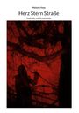 "Melanie Haas. Herz Stern Straße. Gedichte und Kunstwerke. Silhouette vor rotem Hintergrund mit verzweigten Ästen."