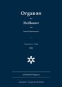 „Organon der Heilkunst“ von Samuel Hahnemann, 6. Auflage, 1842. Unten ein stilisiertes Logo.