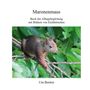 „Maronenmaus: Buch der Alltagsbegleitung mit Bildern von Eichhörnchen“ von Uta Benten. Ein Eichhörnchen auf Ästen.
