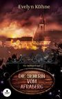 Evelyn Kühne: Die Seherin vom Afraberg, Buch