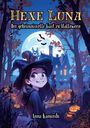 "Hexe Luna: Der geheimnisvolle Gast zu Halloween" von Anna Kaminski. Illustration einer jungen Hexe mit Eichhörnchen.
