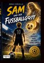 Anna Corvelle: Sam und der Fußballgott, Buch