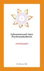Texte: "Lebensentwurf einer Psychoanalytikerin - Autobiographie" und "Dr. Renate Dill". Illustration: orange Sonne.