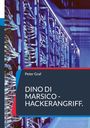 Text: "Peter Graf - Dino Di Marsico - Hackerangriff." Hintergrund zeigt Server oder Netzwerkverkabelung in Blautönen.