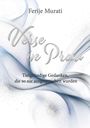„Verse in Prosa. Tiefgründige Gedanken, die so nie ausgesprochen wurden.“ Zarte blaue und graue abstrakte Formen.