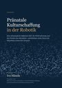 Text: "Pränatale Kulturschaffung in der Robotik. Eine ethnologische Reflexion...". Illustration mit vielen kleinen Punkten.