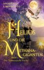 Anastasia Limnospito: Helios und die Methana Giganten Farbausgabe mit Farbschnitt, Buch