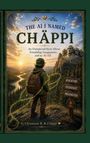 "THE AI I NAMED CHÄPPI" steht groß. Davor ein Wanderer mit Rucksack, Natur und Berge im Hintergrund.