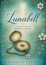 "Lunabell: Ein Roman über die Rückkehr zu sich selbst" steht auf blauem Hintergrund mit Blumen und einer Kompass-Illustration.