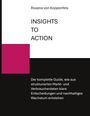 Text: "Roxana von Koppenfels; INSIGHTS TO ACTION. Der komplette Guide, wie aus strukturierten Markt- und Verbraucherdaten klare Entscheidungen und nachhaltiges Wachstum entstehen." Das Layout ist schlicht mit einem rosa Quadrat und schwarzen Flächen.