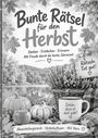 Marina Kremer: Bunte Rätsel für den Herbst, Buch