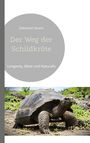 „Sebastian Stranz, Der Weg der Schildkröte“, darunter eine große Schildkröte in einer grünen Landschaft.