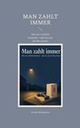 Frank Kralemann: Man zahlt immer, Buch