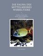 "Die Fauna des Mittelmeeres: Wirbeltiere" steht groß darüber. Bild: Ein Fisch schwimmt in einem Aquarium. Autor: Sven Gehrmann.