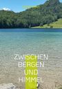 Melanie Seifert: Zwischen Bergen und Himmel, Buch