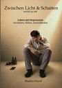 Mathis Ourel: Zwischen Licht & Schatten - zurück zu mir, Buch