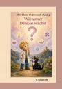 C. Lena-Licht: Der kleine Doktorand - Band 3, Buch