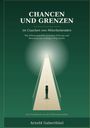 „CHANCEN UND GRENZEN“ steht auf einem grünen Cover mit einer stilisierten Figur auf einem erleuchteten Pfad.