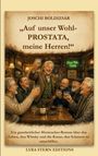 Joschi Boldizsar: "Auf unser Wohl - Prostata, meine Herren!", Buch
