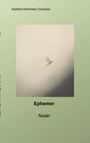 Text: "Norbert Remmers Overdick", "Ephemer", "Noah". Dezente Illustration einer schwebenden Insekten-Silhouette auf grauem Grund.