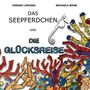 Text: "Das Seepferdchen und die Glücksreise." Illustration: Bunte geometrische Figuren und ein stilisiertes Seepferdchen.