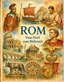 "ROM: Vom Dorf zum Weltreich. JJ Platz." Historische Abbildungen: Zenturio, Kolosseum, Caesar, Schiff, Wölfin mit Zwillingen.
