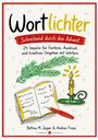 „Wortlichter – Schreibend durch den Advent“. Ein offenes Buch, Stift, Kerze und Tannenzweig sind illustriert.
