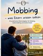 Olivier Betz: Mobbing - was Eltern wissen sollten, Buch
