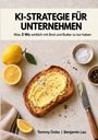 Titel „KI-STRATEGIE FÜR UNTERNEHMEN“. Eine Scheibe Brot mit Butter, Zitrone, drei Schalen: Salz, Pfeffer, Messer.
