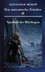 Alexander Merow: Das aureanische Zeitalter, Buch