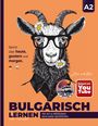 Ben und Lena Undweg2016: Bulgarisch lernen A2 / Hör auf zu MÄÄÄckern, lerne weiter SprÄÄÄchen!, Buch
