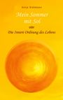 "Mein Sommer mit Sol oder Die Innere Ordnung des Lebens" von Antje Diekmann. Gelb-orange abstrakte Malerei.
