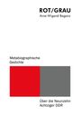 Arne-Wigand Baganz: Rot/Grau, Buch