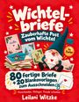„Wichtelbriefe: Zauberhafte Post vom Wichtel“, 80 fertige Briefe + 20 Blankovorlagen. Ein fröhlicher Wichtel mit Brief.